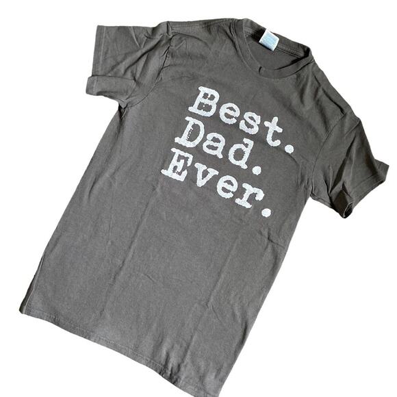 Best Dad Ever t-shirt - Picture 1 of 1